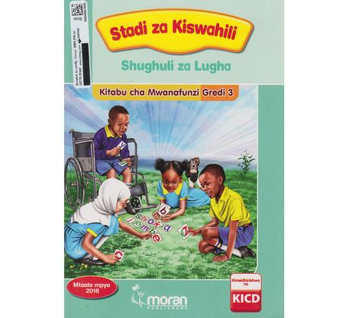 Stadi-za-Kiswahili-Shughuli-za-Lugha-Kitabu-cha-Mwanafunzi-Gredi-3
